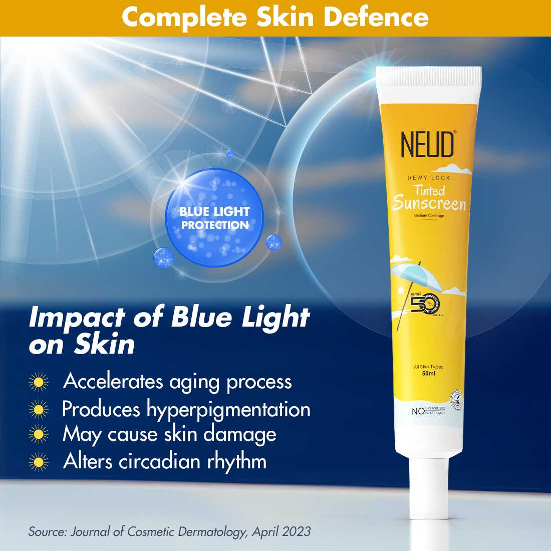 NEUD Dewy Look Tinted Sunscreen with SPF 50++++ and Hyaluronic Acid, Ultra-Light, No White Cast - 50ml