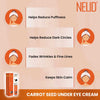 NEUD Carrot Seed Premium Under Eye Cream for Men & Women - 10g